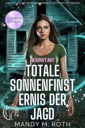 [Hexenstadt 02] • Totale Sonnenfinsternis der Jagd